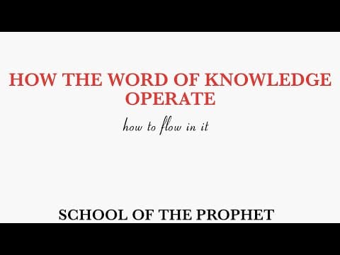 How to flow in the word of knowledge | in the Prophetic|
