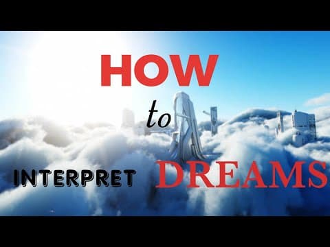 How to Interpret Dreams part 1