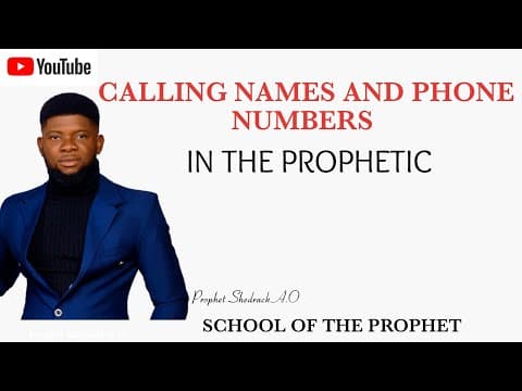 Calling Names and Phone Numbers in the Prophetic